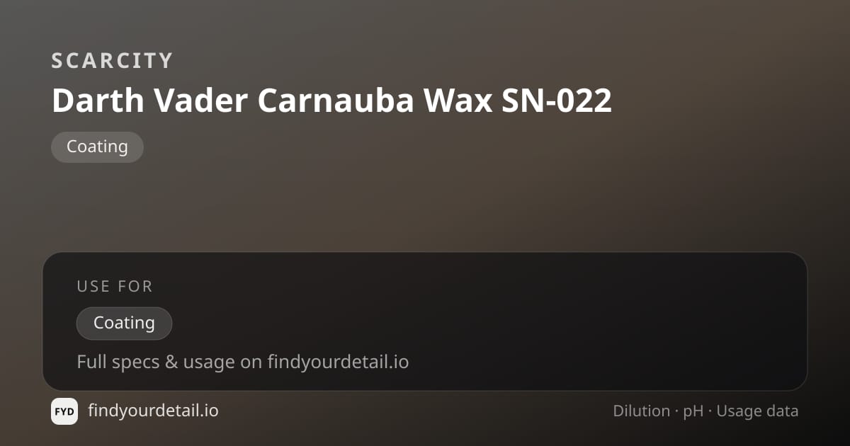 SCARCITY Darth Vader Carnauba Wax SN-022 dilution ratio and pH specification chart