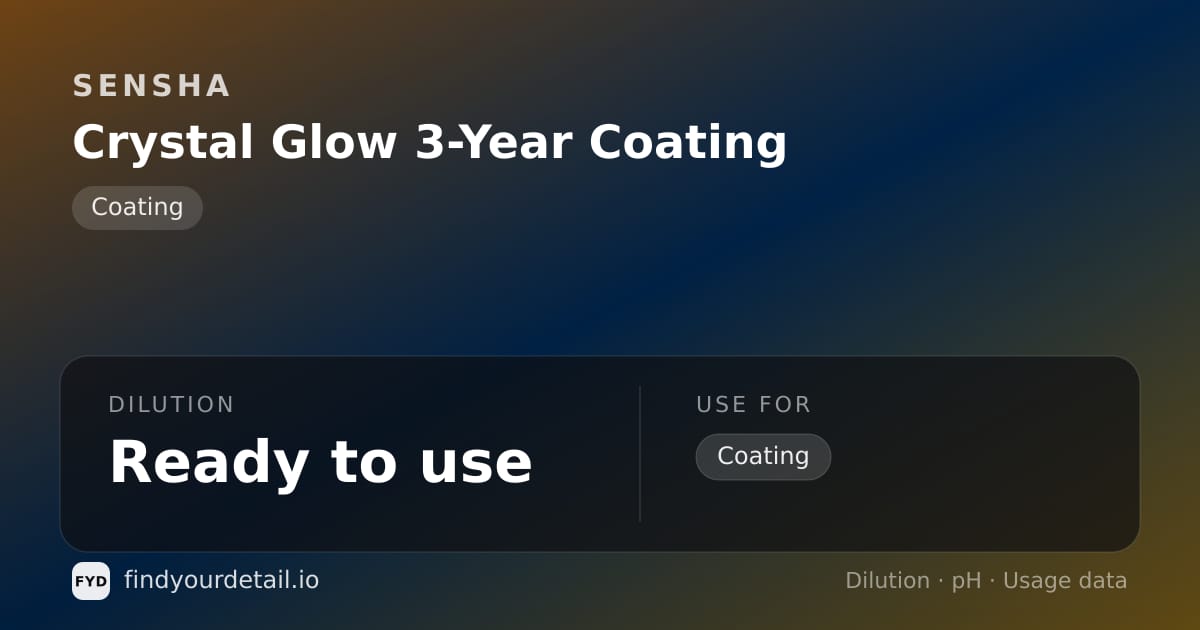 SENSHA Crystal Glow 3-Year Coating dilution ratio and pH specification chart