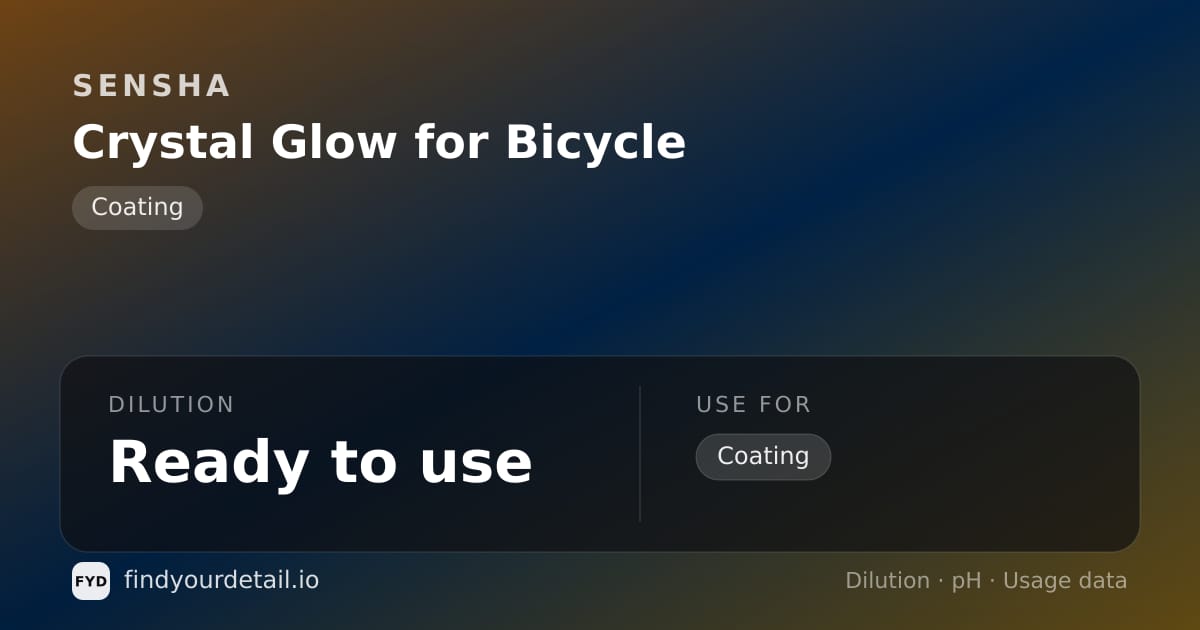 SENSHA Crystal Glow for Bicycle dilution ratio and pH specification chart