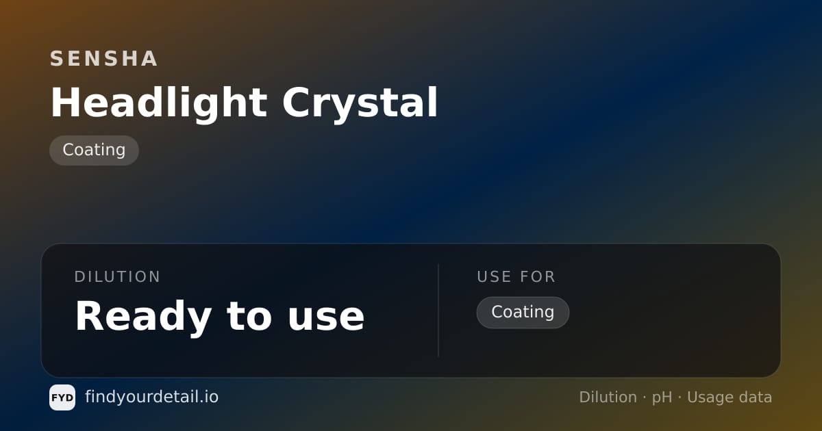 SENSHA Headlight Crystal dilution ratio and pH specification chart