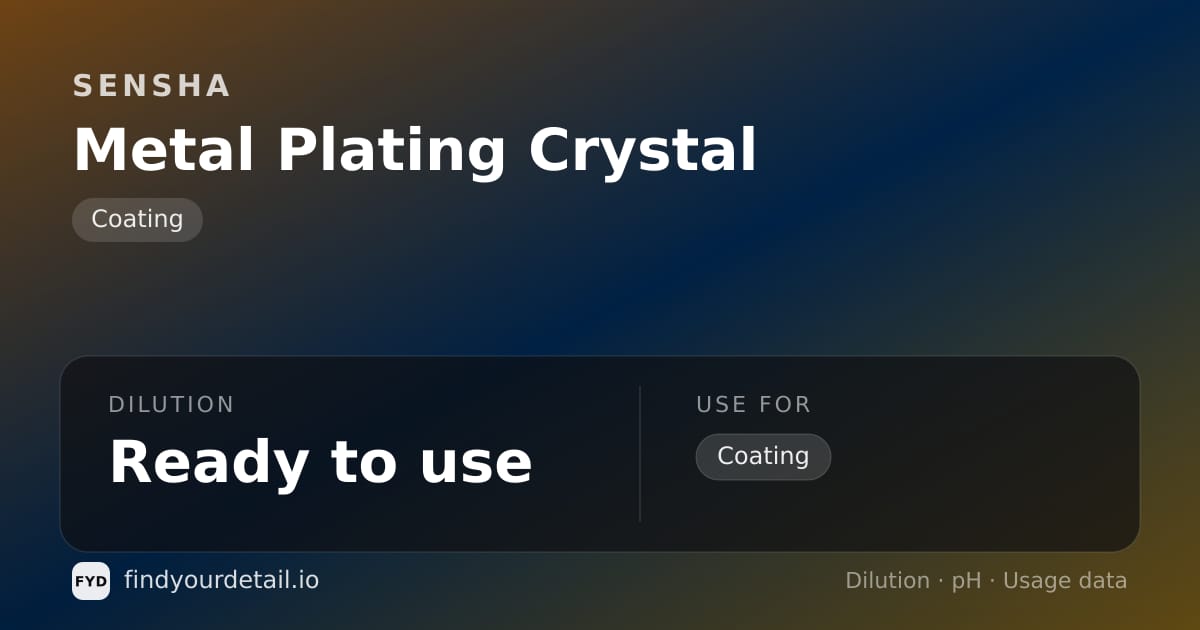 SENSHA Metal Plating Crystal dilution ratio and pH specification chart