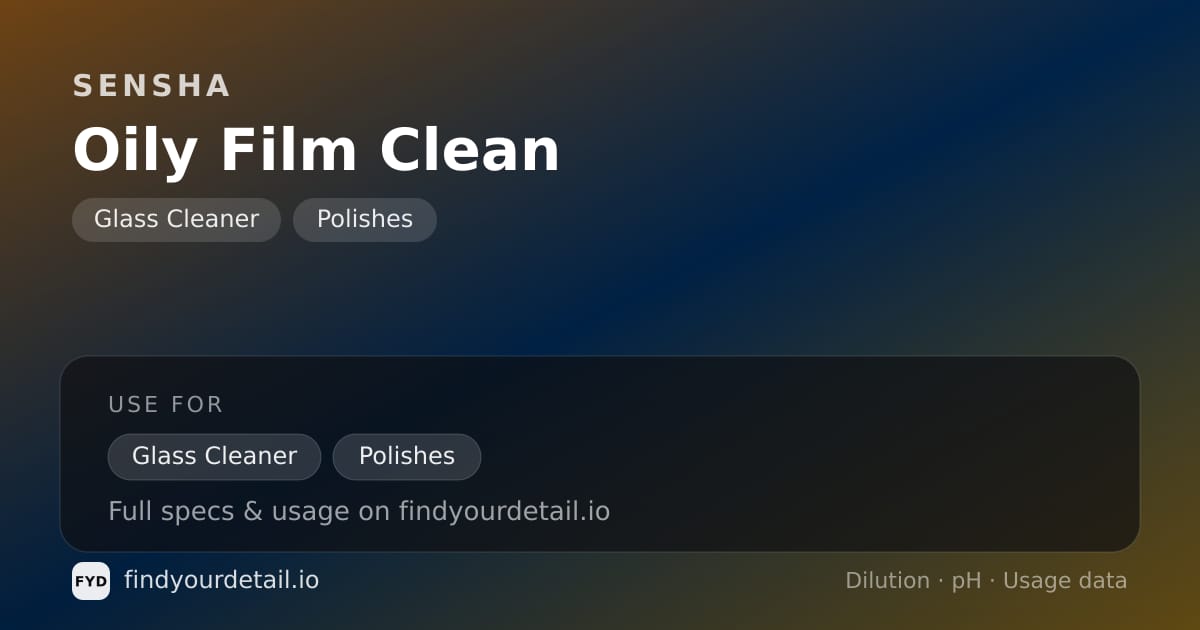 SENSHA Oily Film Clean dilution ratio and pH specification chart
