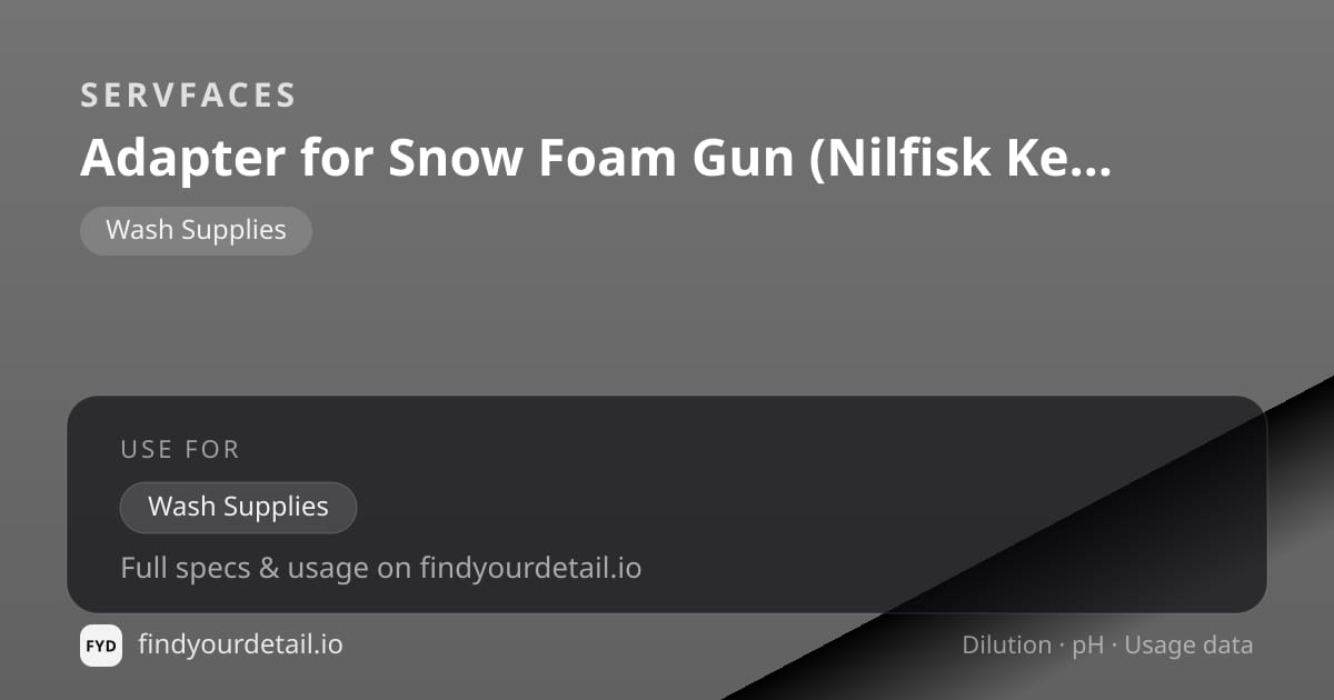 servFaces Adapter for Snow Foam Gun (Nilfisk Kew) dilution ratio and pH specification chart