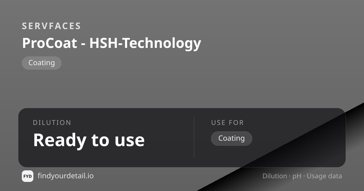 servFaces ProCoat - HSH-Technology dilution ratio and pH specification chart