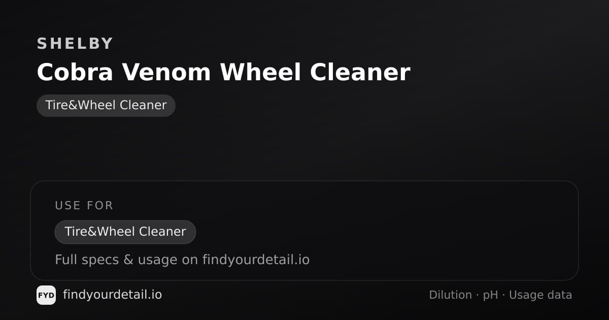 Shelby Cobra Venom Wheel Cleaner dilution ratio and pH specification chart