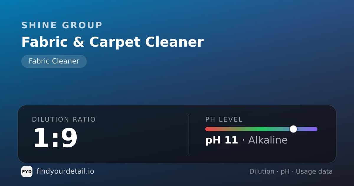 Shine group Fabric & Carpet Cleaner dilution ratio and pH specification chart