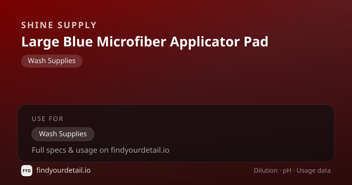 Shine Supply Large Blue Microfiber Applicator Pad dilution ratio and pH specification chart