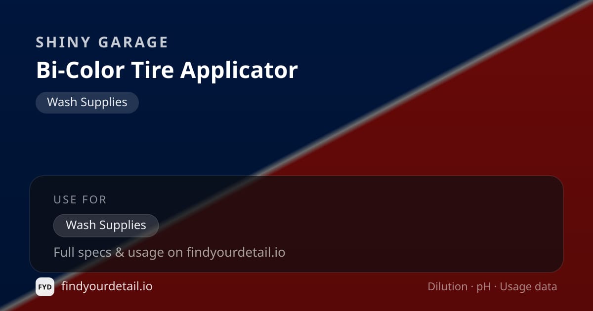 Shiny Garage Bi-Color Tire Applicator dilution ratio and pH specification chart