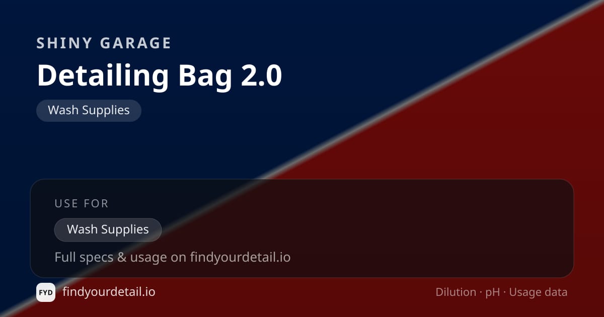 Shiny Garage Detailing Bag 2.0 dilution ratio and pH specification chart