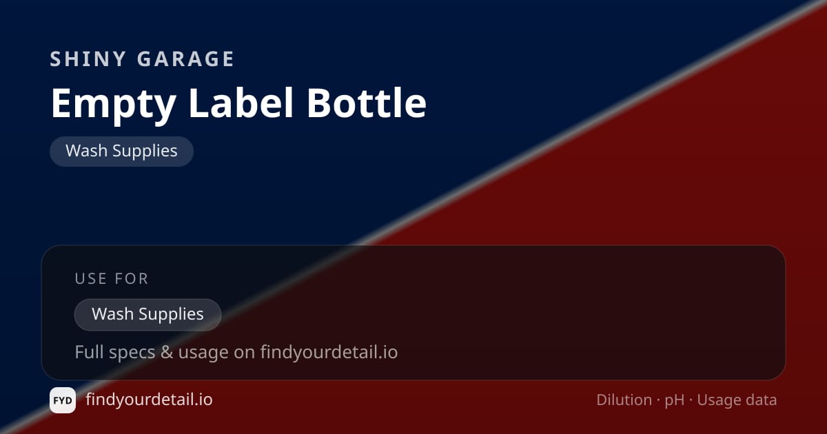 Shiny Garage Empty Label Bottle dilution ratio and pH specification chart