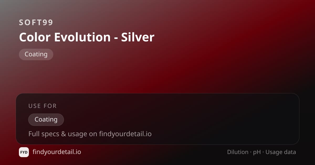 Soft99 Color Evolution - Silver dilution ratio and pH specification chart