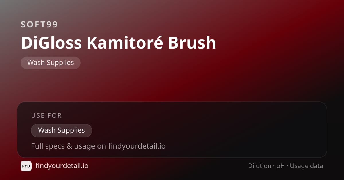 Soft99 DiGloss Kamitoré Brush dilution ratio and pH specification chart