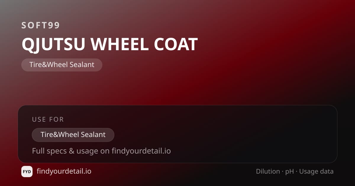 Soft99 QJUTSU WHEEL COAT dilution ratio and pH specification chart