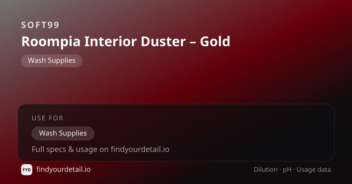 Soft99 Roompia Interior Duster – Gold dilution ratio and pH specification chart