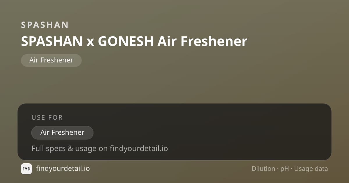 SPASHAN SPASHAN x GONESH Air Freshener dilution ratio and pH specification chart