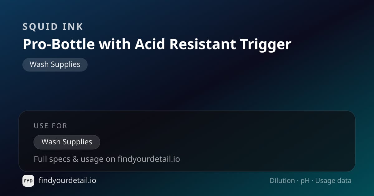 Squid Ink Pro-Bottle with Acid Resistant Trigger dilution ratio and pH specification chart