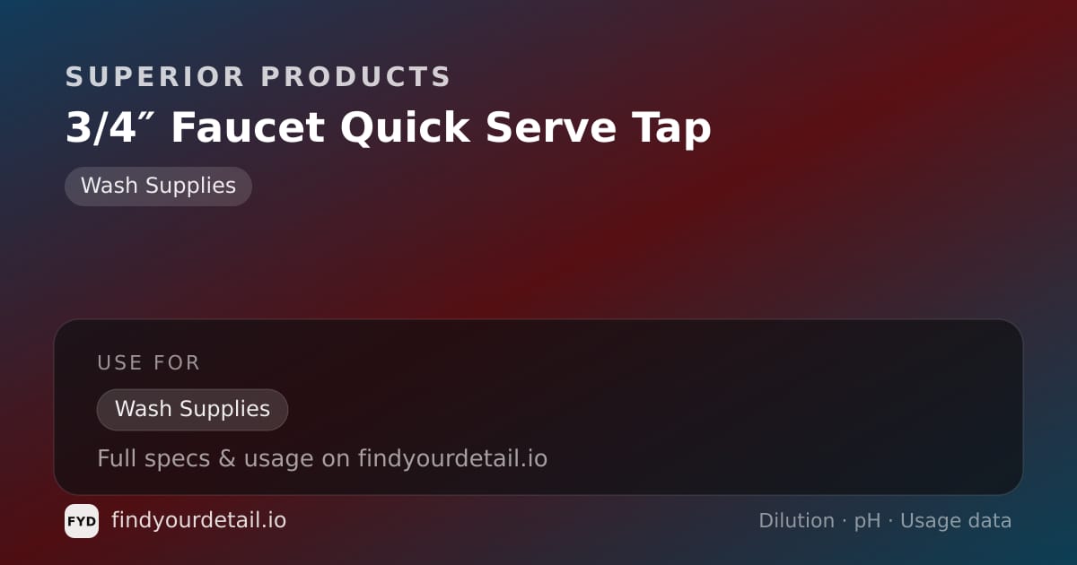 Superior Products 3/4″ Faucet Quick Serve Tap dilution ratio and pH specification chart