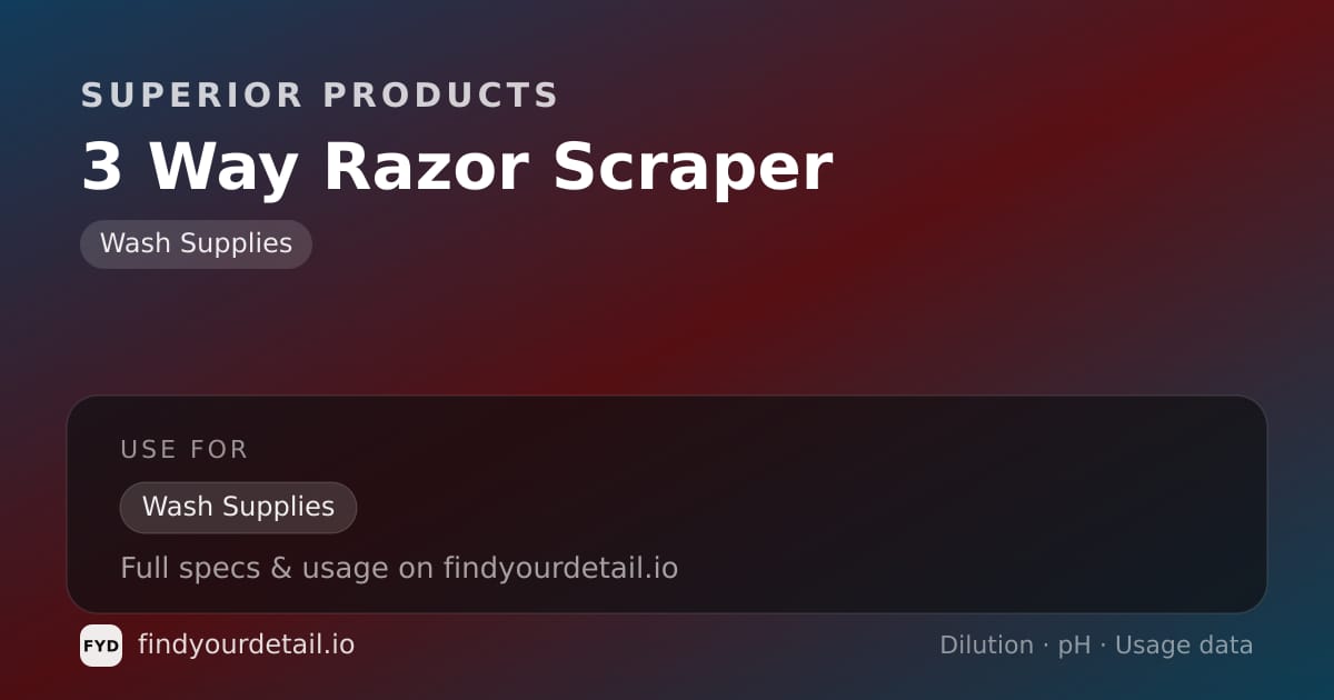 Superior Products 3 Way Razor Scraper dilution ratio and pH specification chart