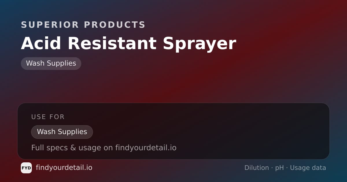 Superior Products Acid Resistant Sprayer dilution ratio and pH specification chart