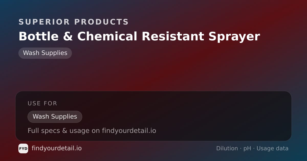 Superior Products Bottle & Chemical Resistant Sprayer dilution ratio and pH specification chart