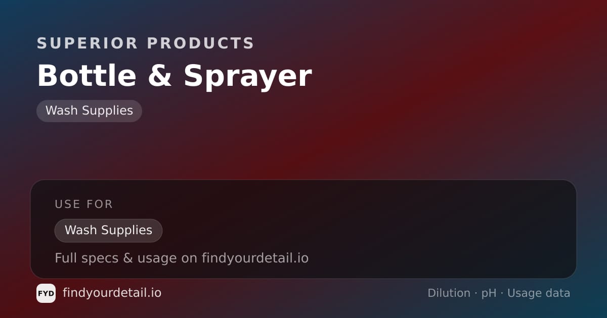 Superior Products Bottle & Sprayer dilution ratio and pH specification chart