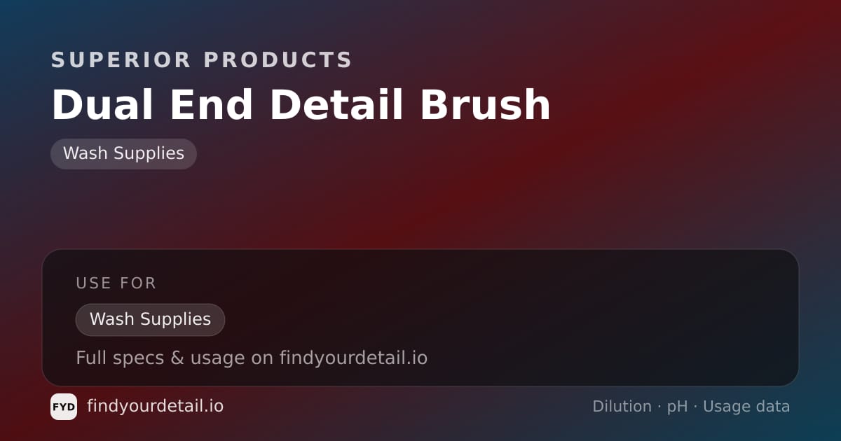 Superior Products Dual End Detail Brush dilution ratio and pH specification chart