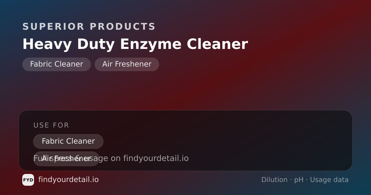 Superior Products Heavy Duty Enzyme Cleaner dilution ratio and pH specification chart