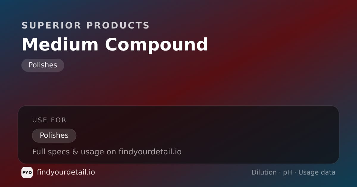 Superior Products Medium Compound dilution ratio and pH specification chart