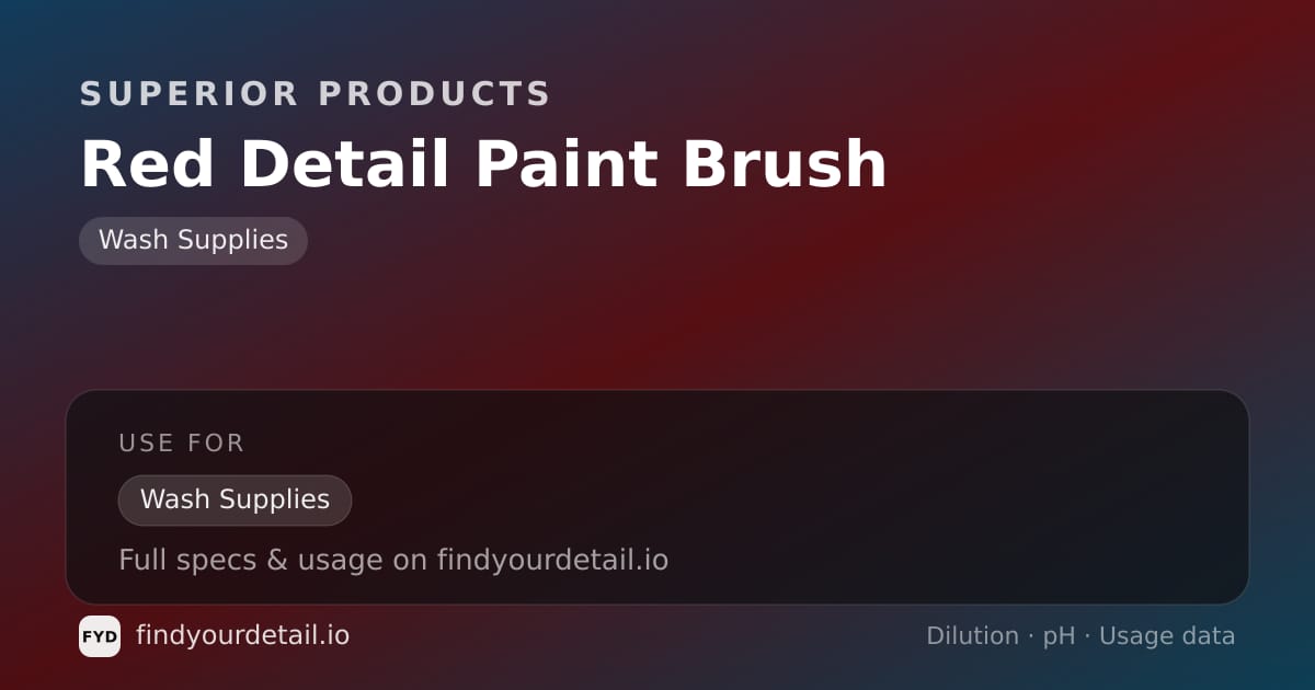 Superior Products Red Detail Paint Brush dilution ratio and pH specification chart