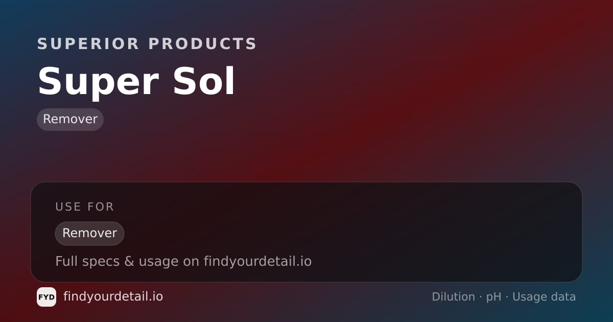 Superior Products Super Sol dilution ratio and pH specification chart