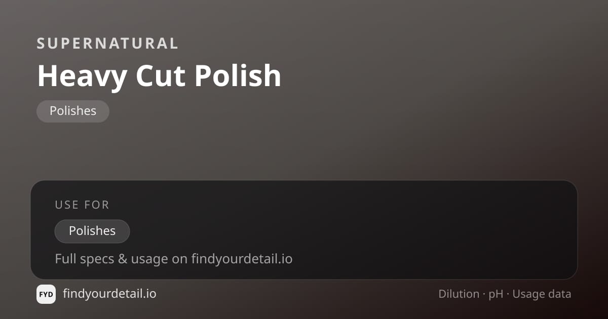 Supernatural Heavy Cut Polish dilution ratio and pH specification chart