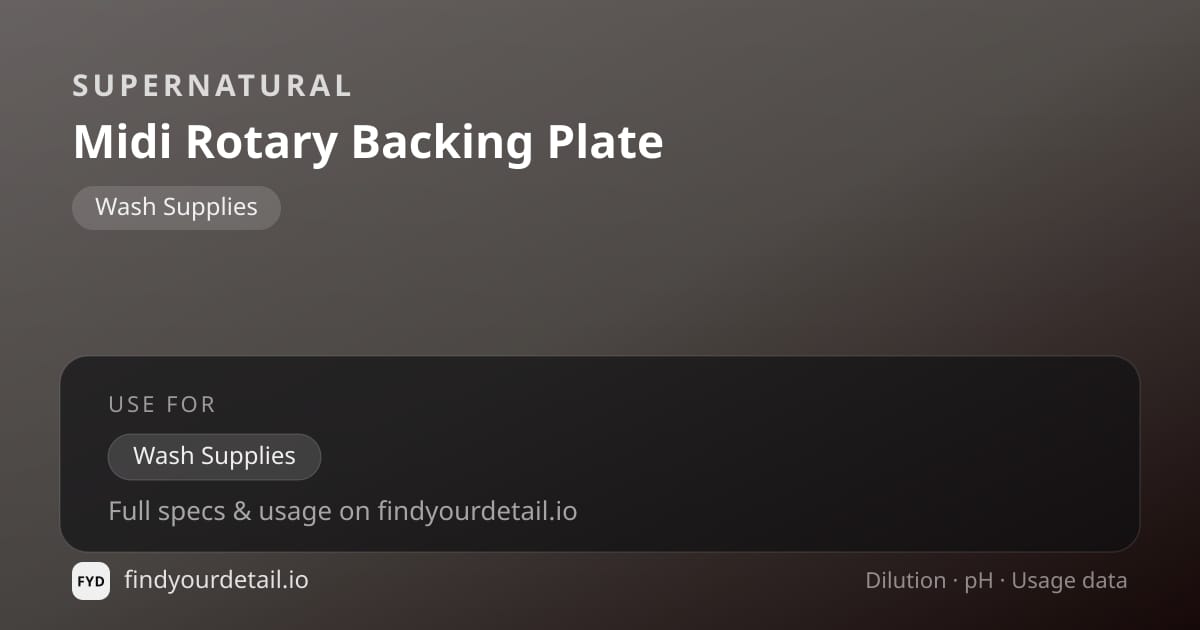Supernatural Midi Rotary Backing Plate dilution ratio and pH specification chart