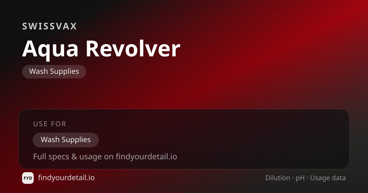 Swissvax Aqua Revolver dilution ratio and pH specification chart