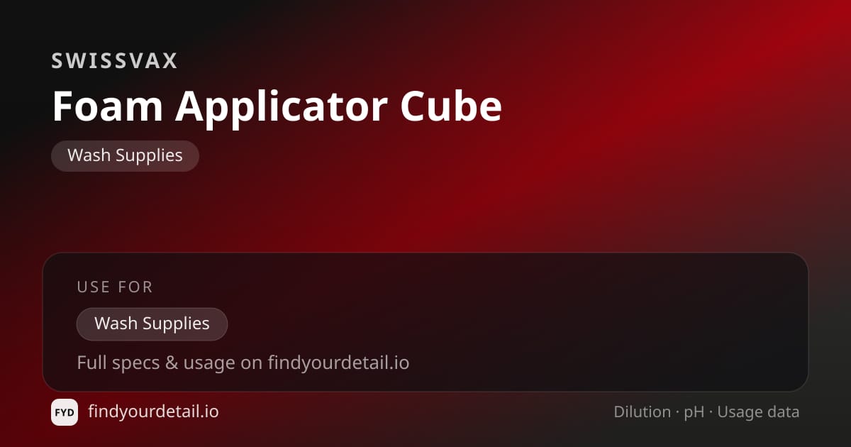 Swissvax Foam Applicator Cube dilution ratio and pH specification chart