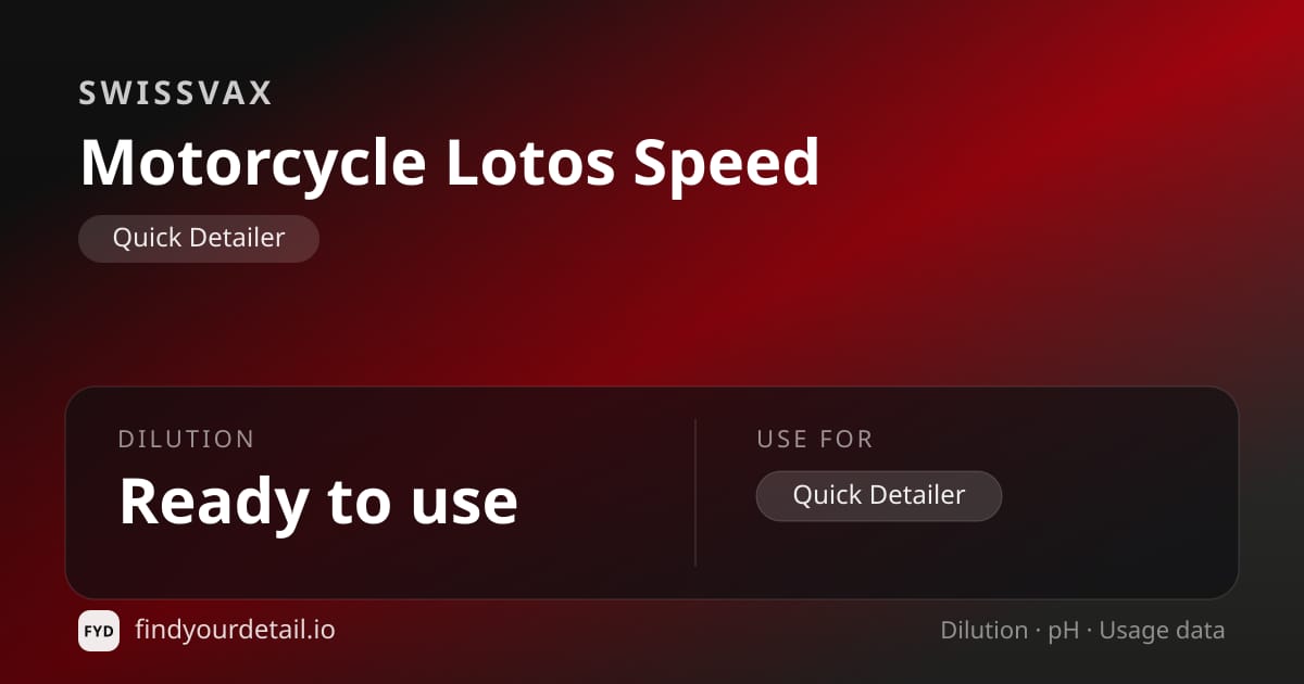 Swissvax Motorcycle Lotos Speed dilution ratio and pH specification chart