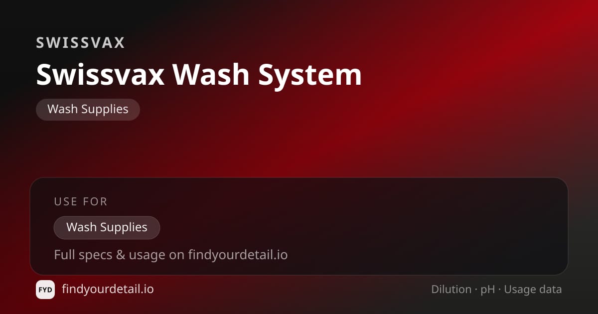 Swissvax Swissvax Wash System dilution ratio and pH specification chart