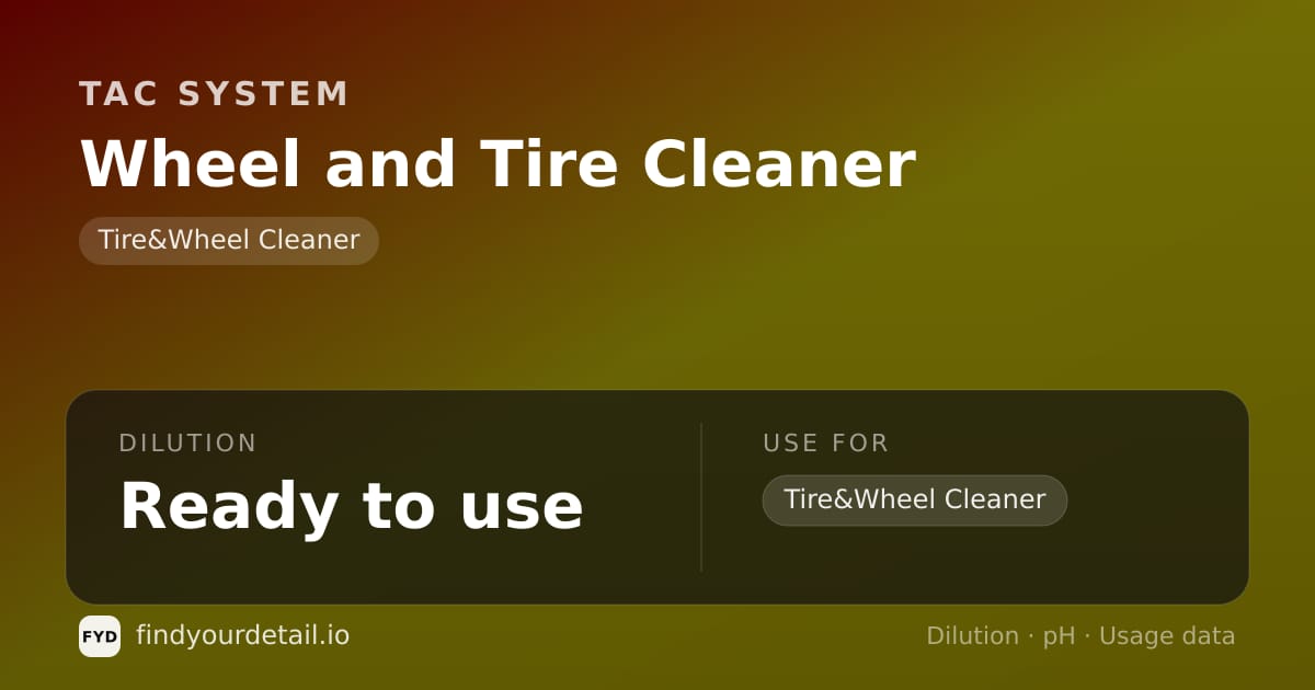 TAC System Wheel and Tire Cleaner dilution ratio and pH specification chart