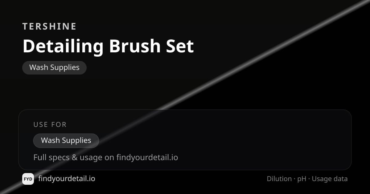 Tershine Detailing Brush Set dilution ratio and pH specification chart