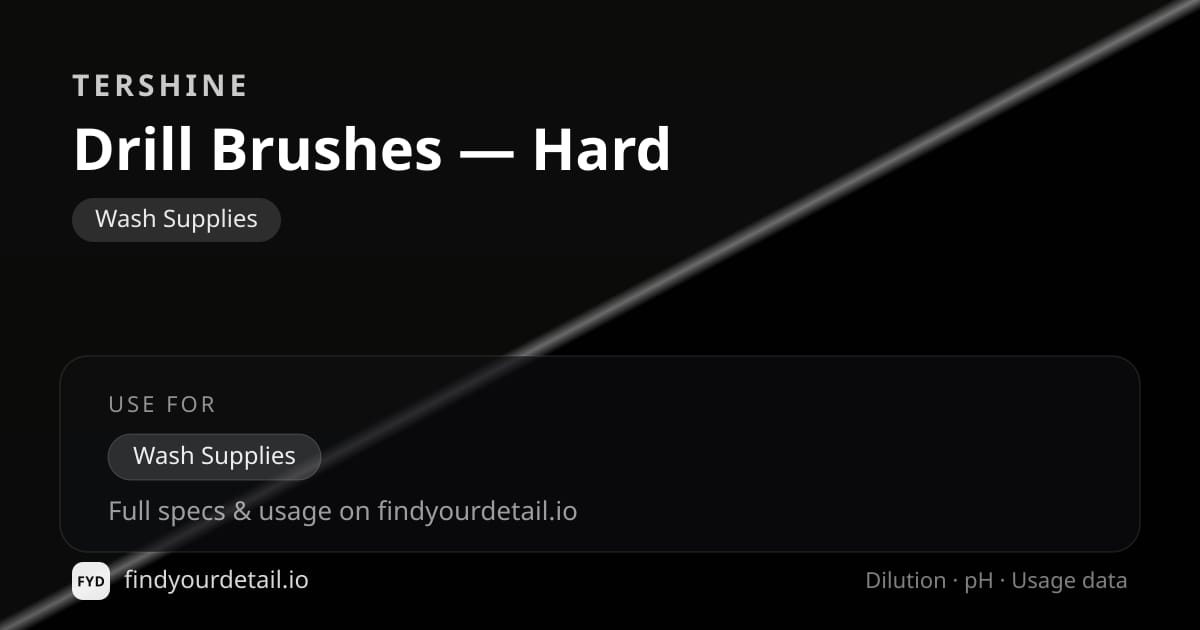 Tershine Drill Brushes — Hard dilution ratio and pH specification chart