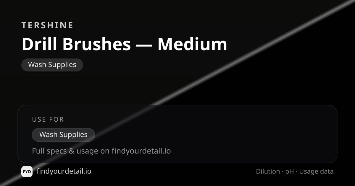 Tershine Drill Brushes — Medium dilution ratio and pH specification chart