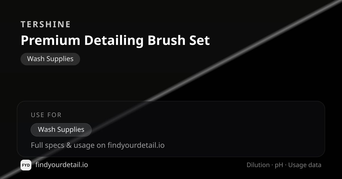 Tershine Premium Detailing Brush Set dilution ratio and pH specification chart