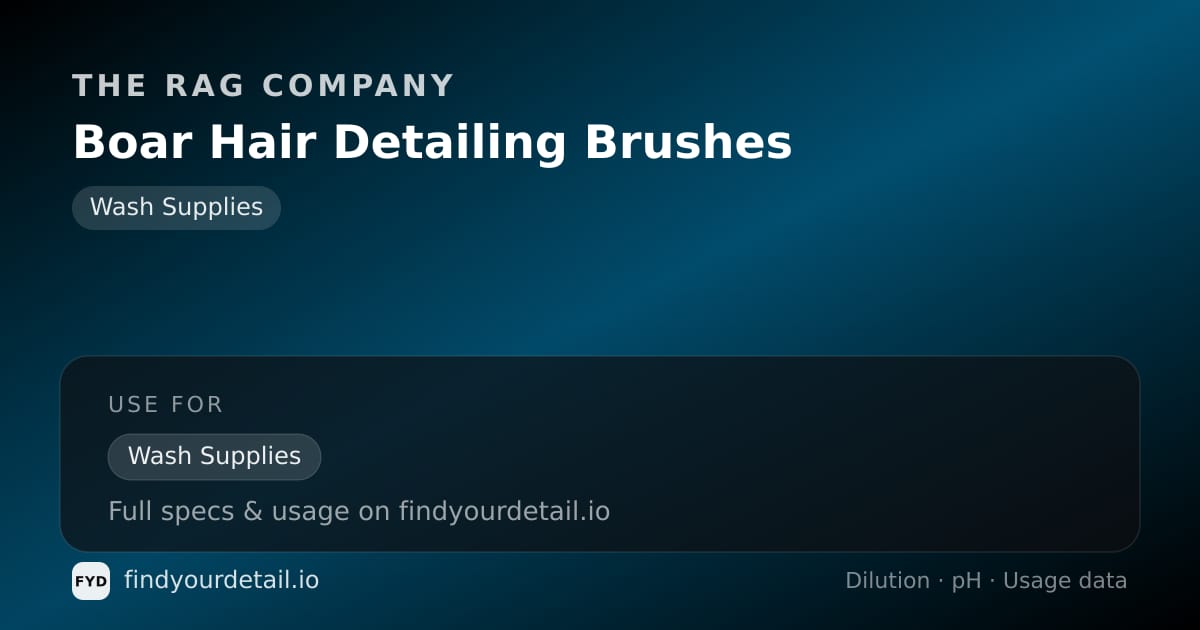 The Rag Company Boar Hair Detailing Brushes dilution ratio and pH specification chart