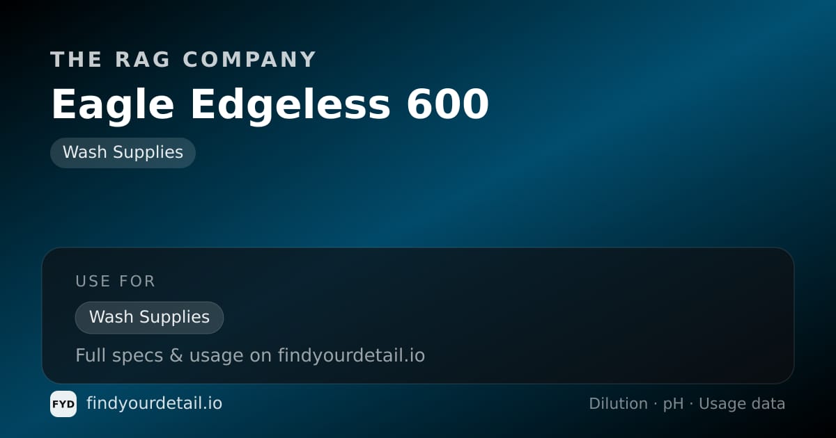 The Rag Company Eagle Edgeless 600 dilution ratio and pH specification chart