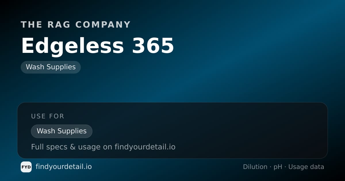 The Rag Company Edgeless 365 dilution ratio and pH specification chart