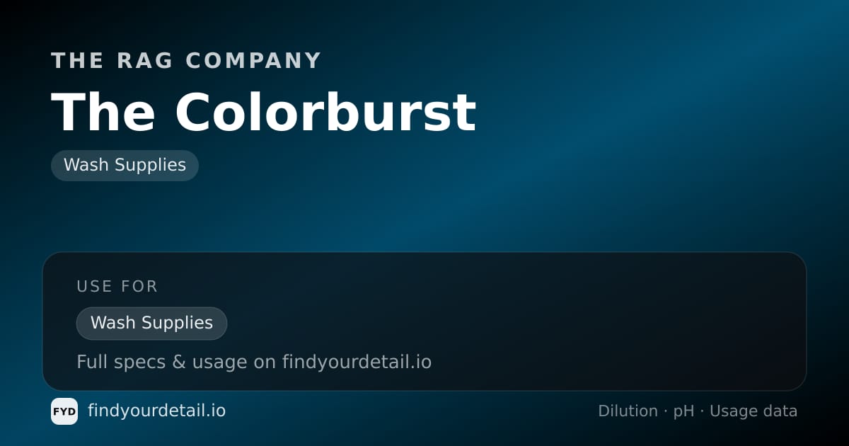 The Rag Company The Colorburst dilution ratio and pH specification chart