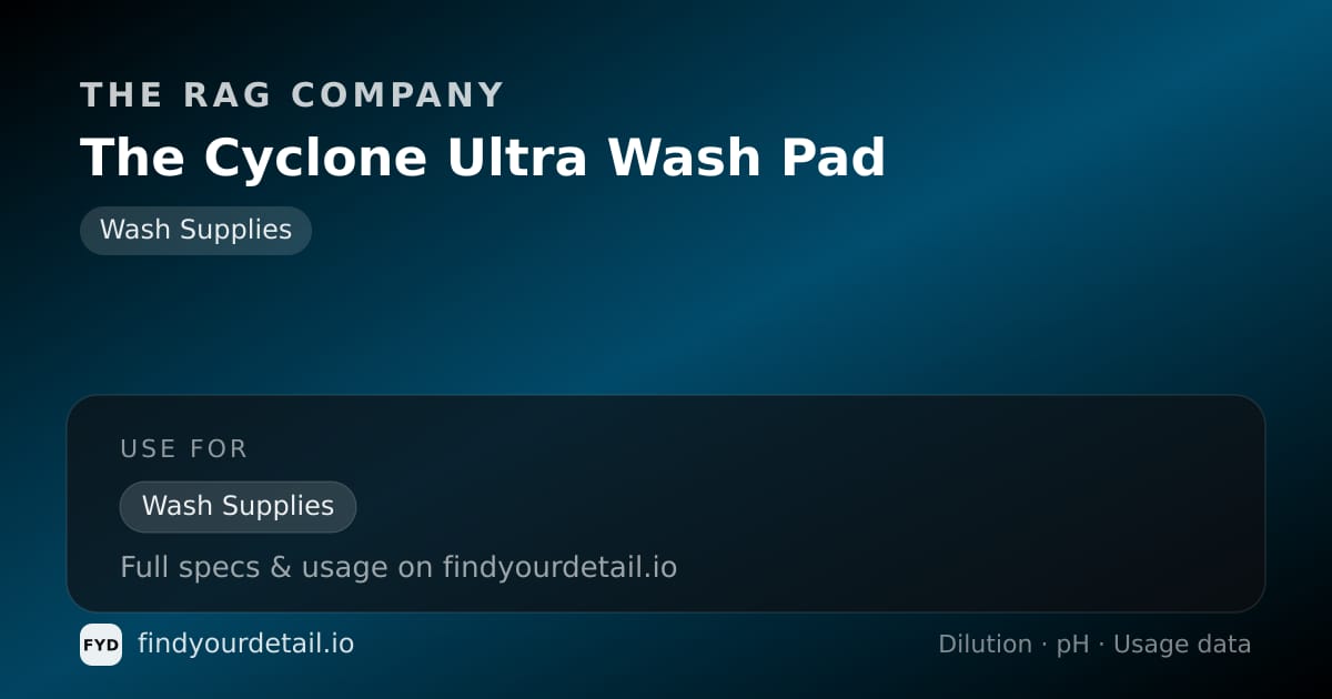 The Rag Company The Cyclone Ultra Wash Pad dilution ratio and pH specification chart