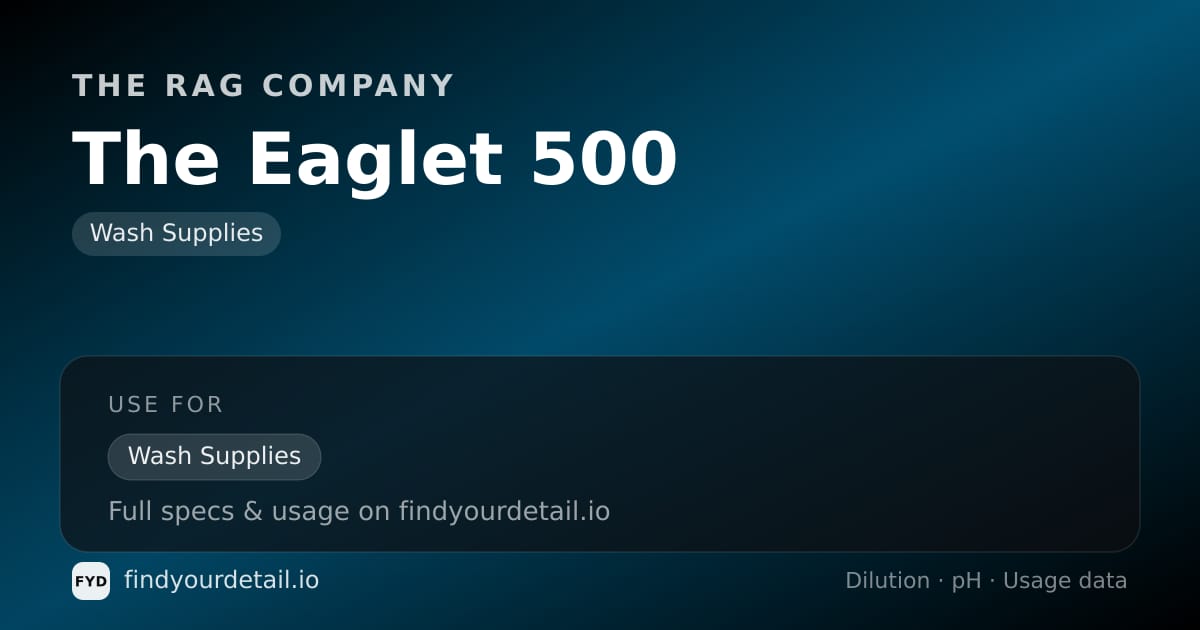 The Rag Company The Eaglet 500 dilution ratio and pH specification chart
