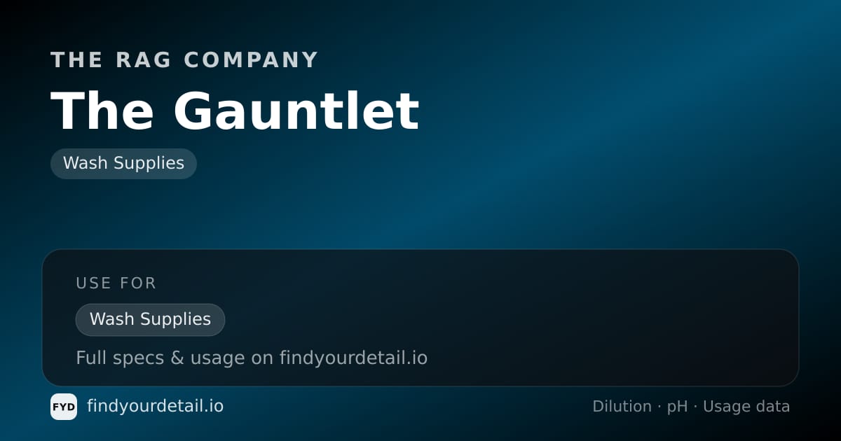 The Rag Company The Gauntlet dilution ratio and pH specification chart