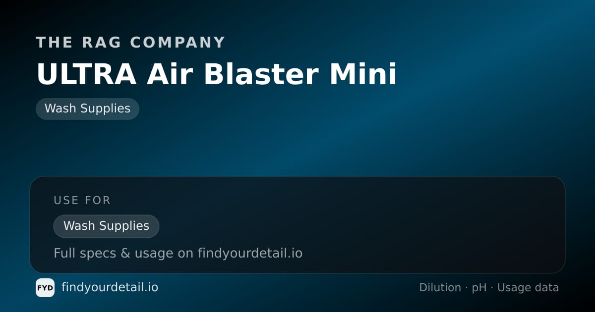 The Rag Company ULTRA Air Blaster Mini dilution ratio and pH specification chart