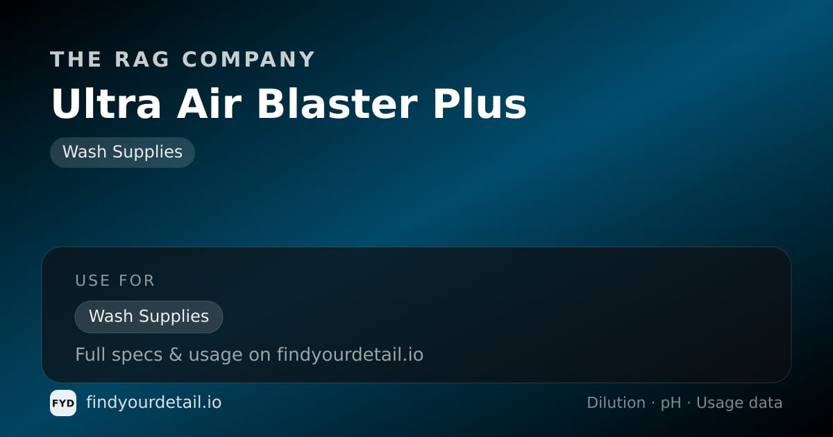 The Rag Company Ultra Air Blaster Plus dilution ratio and pH specification chart